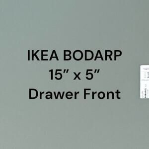 IKEA BODARP Gray-Green Drawer Front 15" x 5".